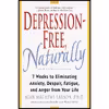 کتاب Depression-Free, Naturally اثر Joan Mathews-Larson انتشارات Wellspring/Ballantine