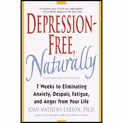 کتاب Depression-Free, Naturally اثر Joan Mathews-Larson انتشارات Wellspring/Ballantine
