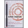 کتاب School Shooters اثر Peter F. Langman انتشارات Rowman and Littlefield Publishers