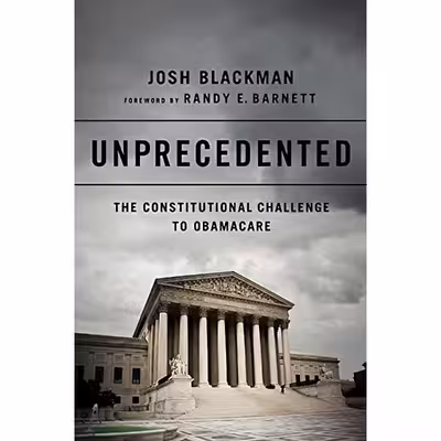 کتاب Unprecedented اثر Josh Blackman and Randy E. Barnett انتشارات PublicAffairs