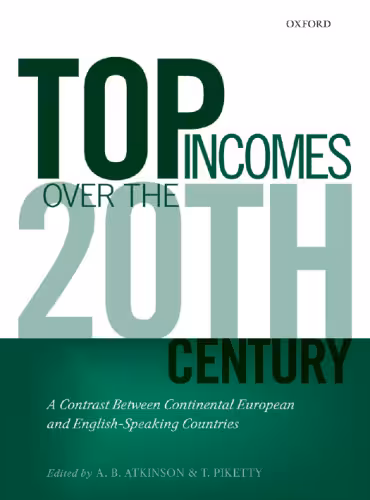 خرید و دانلود نسخه کامل کتاب Top Incomes over the Twentieth Century: A Contrast between European and English-Speaking Countries