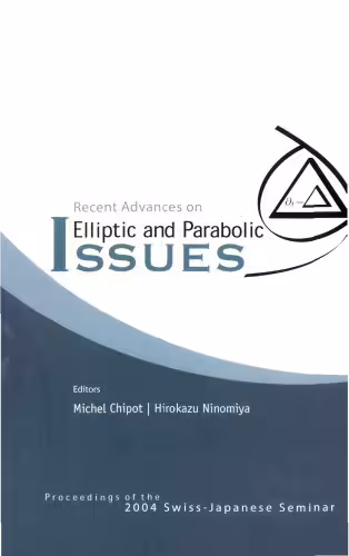 خرید و دانلود نسخه کامل کتاب Recent advances on elliptic and parabolic issues: proceedings of the 2004 Swiss-Japanese Seminar: Zurich, Switzerland, 6-10 December 2004