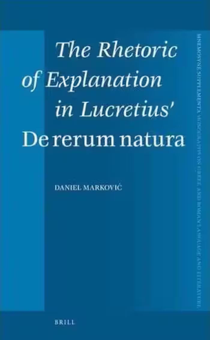 خرید و دانلود نسخه کامل کتاب The Rhetoric of Explanation in Lucretius’ De rerum natura
