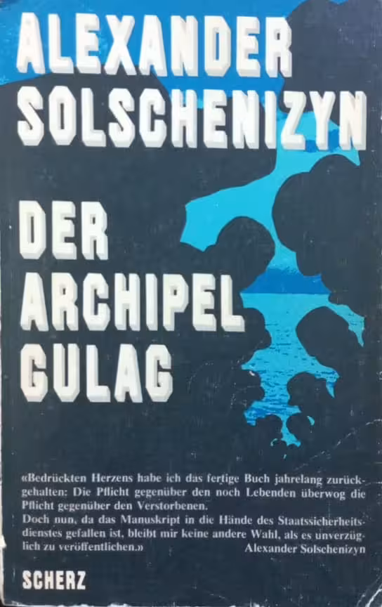 Der Archipel Gulag | Aleksandr Solzhenitsyn