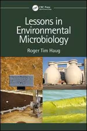 [PDF] دانلود کتاب Lessons In Environmental Microbiology, 2019