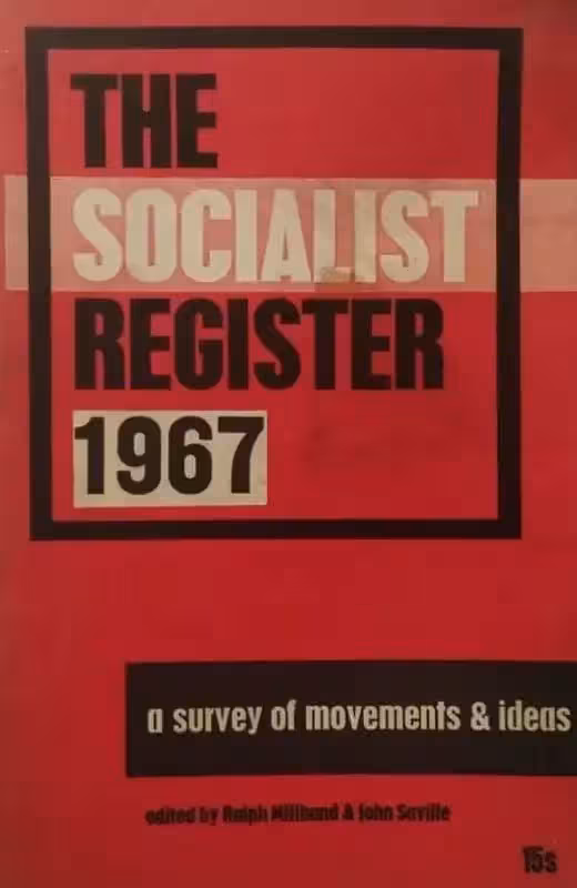 The Socialist Register 1967 | R Saville J (ed) Miliband