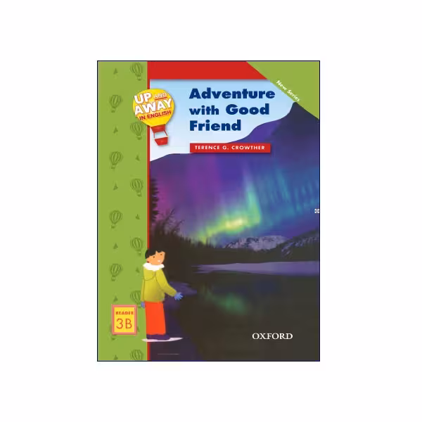 Adventure with a Good Friend