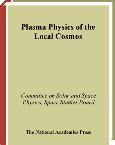 خرید و دانلود نسخه کامل کتاب Plasma Physics of the Local Cosmos