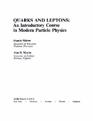 خرید و دانلود نسخه کامل کتاب Quarks and Leptons - An Introductory Course in Modern Particle Physics