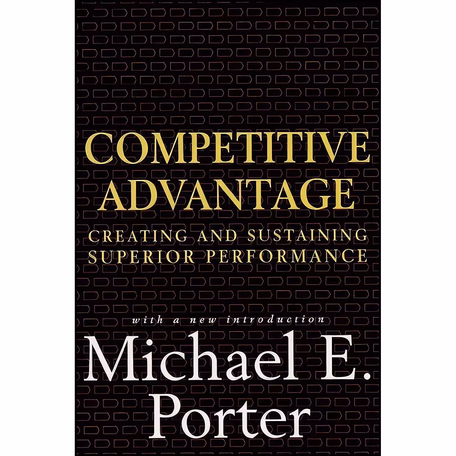 کتاب زبان اصلی Competitive Advantage اثر Michael E Porter