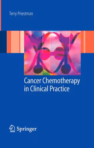 خرید و دانلود نسخه کامل کتاب Cancer Chemotherapy in Clinical Practice