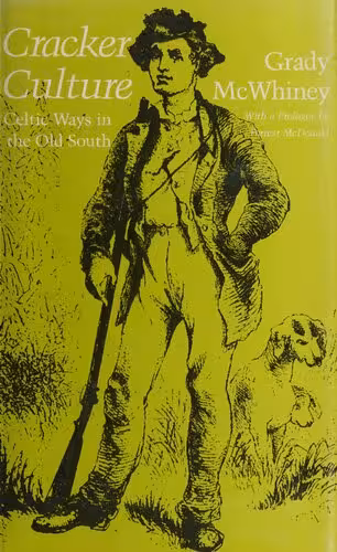 خرید و دانلود نسخه کامل کتاب Cracker culture: Celtic ways in the Old South