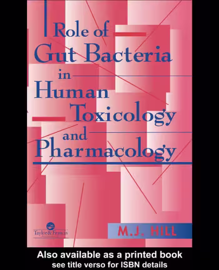 خرید و دانلود نسخه کامل کتاب Role of gut bacteria in human toxicology and pharmacology