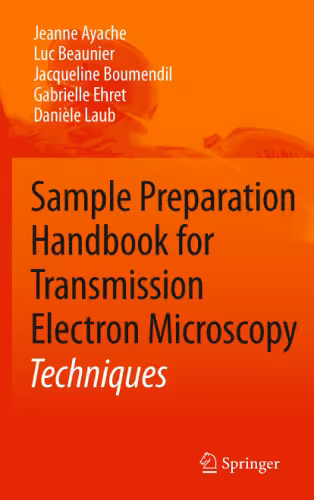 خرید و دانلود نسخه کامل کتاب Sample Preparation Handbook for Transmission Electron Microscopy: Techniques