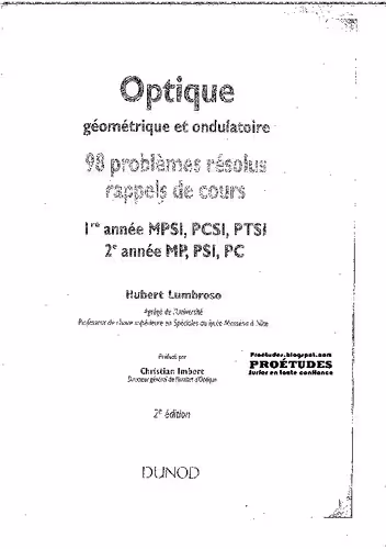 خرید و دانلود نسخه کامل کتاب Optique géométrique et ondulatoire - 98 Problèmes résolus et rappels de cours