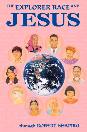 خرید و دانلود نسخه کامل کتاب The Explorer Race and Jesus