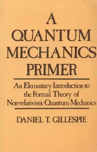 خرید و دانلود نسخه کامل کتاب A quantum mechanics primer