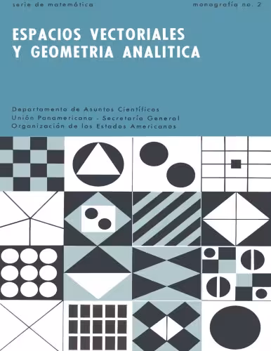 خرید و دانلود نسخه کامل کتاب Espacios vectoriales y geometria analitica OEA 2