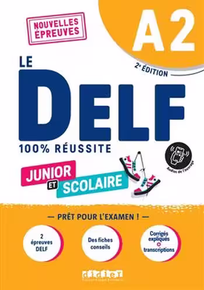 دانلود کتاب Le DELF A2 Junior et Scolaire 100% Réussite – édition 2023
