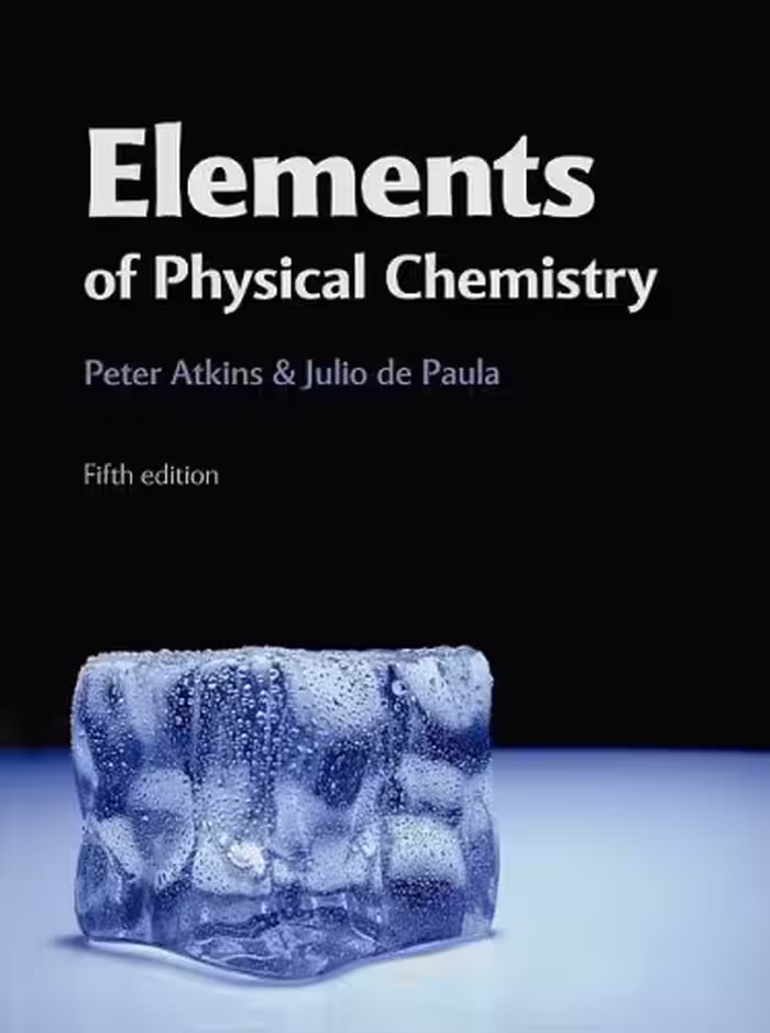 󾕇 دانلود کتاب Elements Of Physical Chemistry, 5th ed, 2009 - دانلود کتاب های دانشگاهی