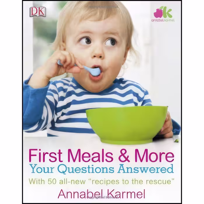 کتاب زبان اصلی First Meals And More اثر Annabel Karmel and Karen Sullivan