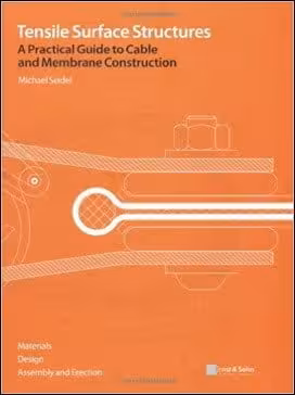 󾕇 Seidel M., Tensile Surface Structures A Practical Guide to Cable and Membrane Construction, 2009 - دانلود کتاب های دانشگاهی