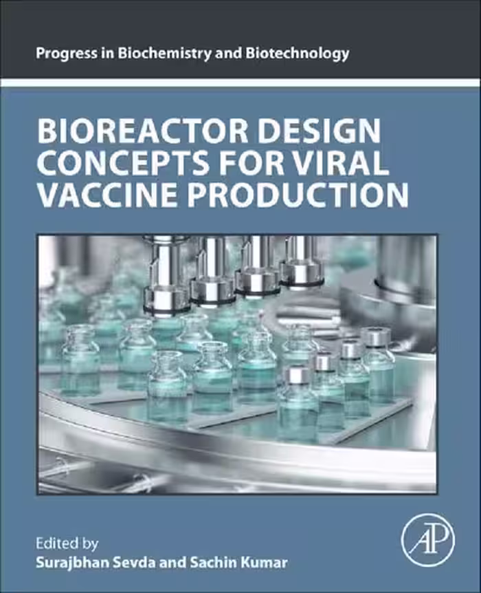 خرید و دانلود نسخه کامل کتاب Bioreactor Design Concepts for Viral Vaccine Production