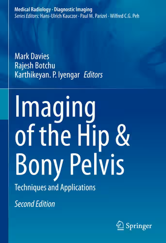 خرید و دانلود نسخه کامل کتاب Imaging of the Hip & Bony Pelvis: Techniques and Applications, Second Edition