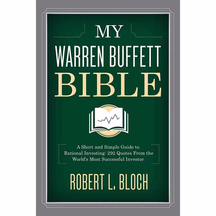 کتاب My Warren Buffett Bible اثر Robert L Bloch انتشارات Skyhorse