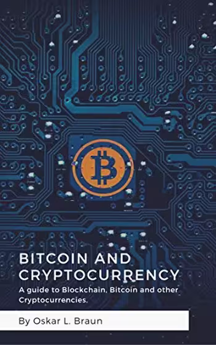 خرید و دانلود نسخه کامل کتاب Bitcoin and Cryptocurrency: A guide to Blockchain, Bitcoin and other Cryptocurrencies -   Pdf