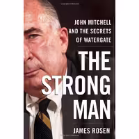 کتاب زبان اصلی The Strong Man اثر James Rosen انتشارات Doubleday