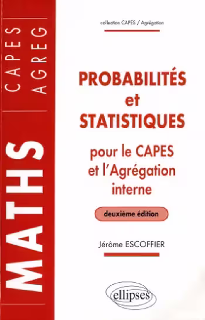 خرید و دانلود نسخه کامل کتاب Probabilités et statistiques pour le CAPES externe et l’Agrégation interne de Mathématiques