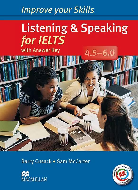 کتاب زبان ایمپرو یور اسکیلز لیستنینگ اند اسپیکینگ فور آیلتس Improve your Skills Listening & Speaking for IELTS 4.5- 6.0