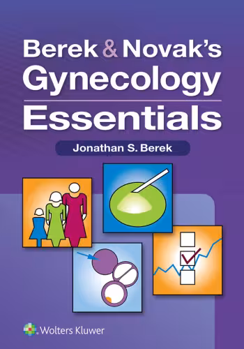خرید و دانلود نسخه کامل کتاب Berek &amp; Novak&#039;s Gynecology Essentials
