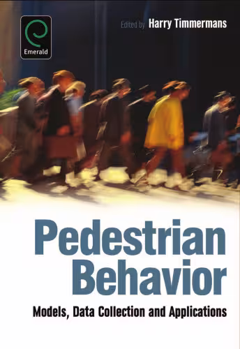خرید و دانلود نسخه کامل کتاب Pedestrian Behavior: Data Collection and Applications