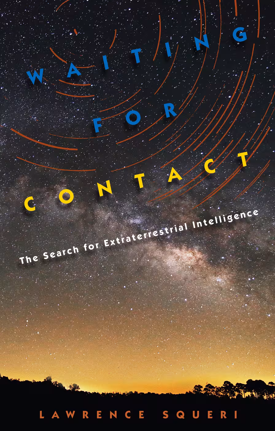 خرید و دانلود نسخه کامل کتاب Waiting for Contact: The Search for Extraterrestrial Intelligence