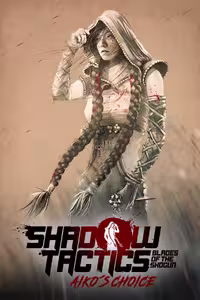 خرید بازی Shadow Tactics: Aiko’s Choice