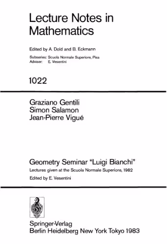 خرید و دانلود نسخه کامل کتاب Geometry Seminar “Luigi Bianchi”: Lectures given at the Scuola Normale Superiore, 1982
