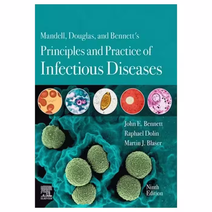 کتاب اصول و عملکرد بیماری‌های عفونی مندل 2020 زبان اصلی | Mandell Douglas and Bennett’s Principles and Practice of Infectious Diseases 9th Edition