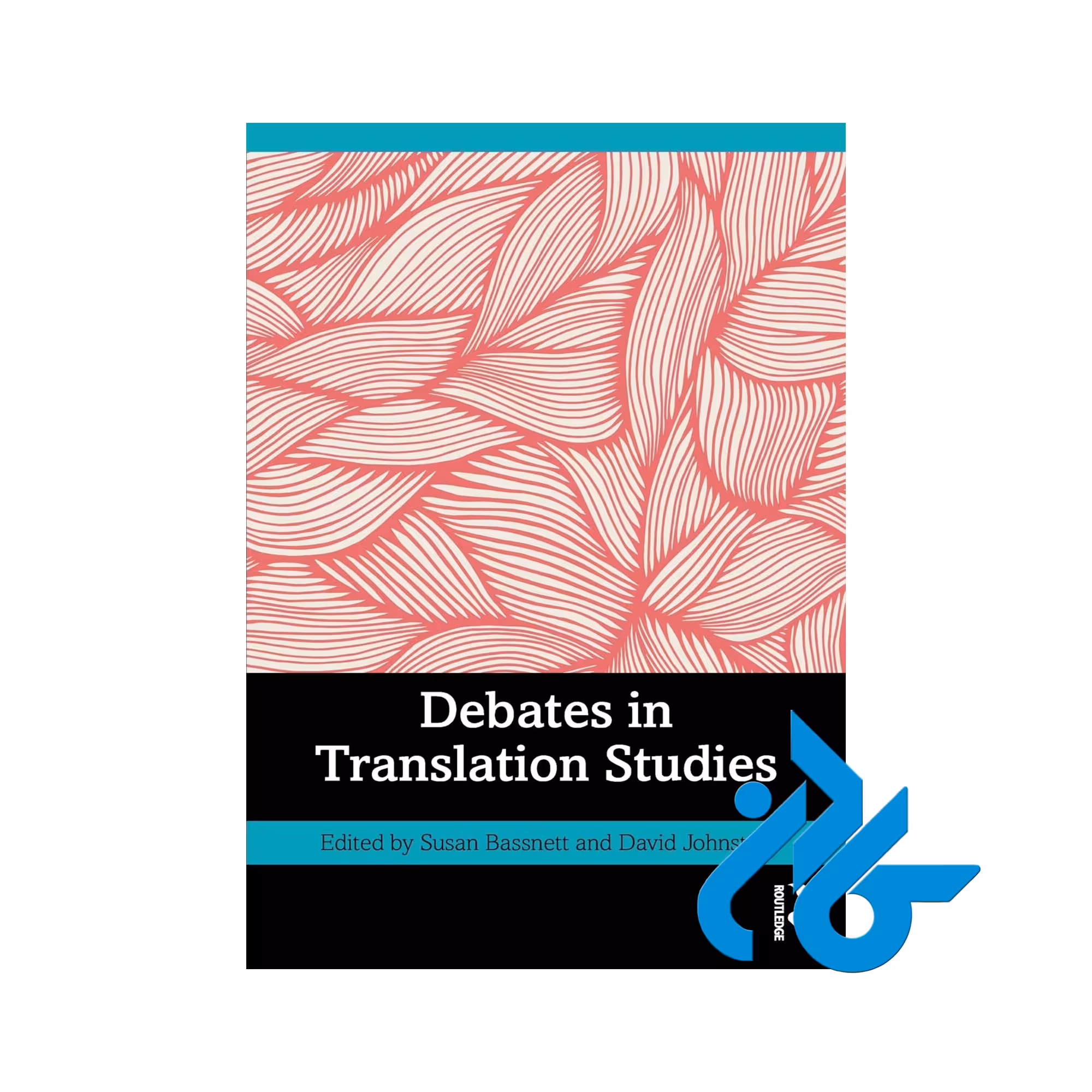کتاب Debates in Translation Studies