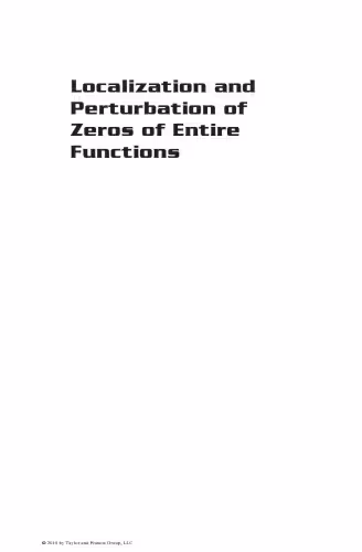 خرید و دانلود نسخه کامل کتاب Localization and Perturbation of Zeros of Entire Functions