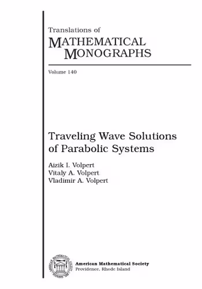 خرید و دانلود نسخه کامل کتاب Traveling Wave Solutions of Parabolic Systems
