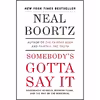 کتاب Somebodys Gotta Say It اثر Neal Boortz انتشارات William Morrow