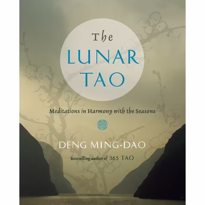 کتاب The Lunar Tao اثر Deng Ming-Dao انتشارات HarperOne