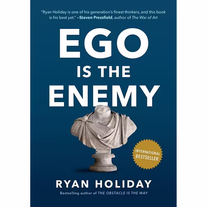 کتاب Ego Is the Enemy اثر Ryan Holiday انتشارات Portfolio