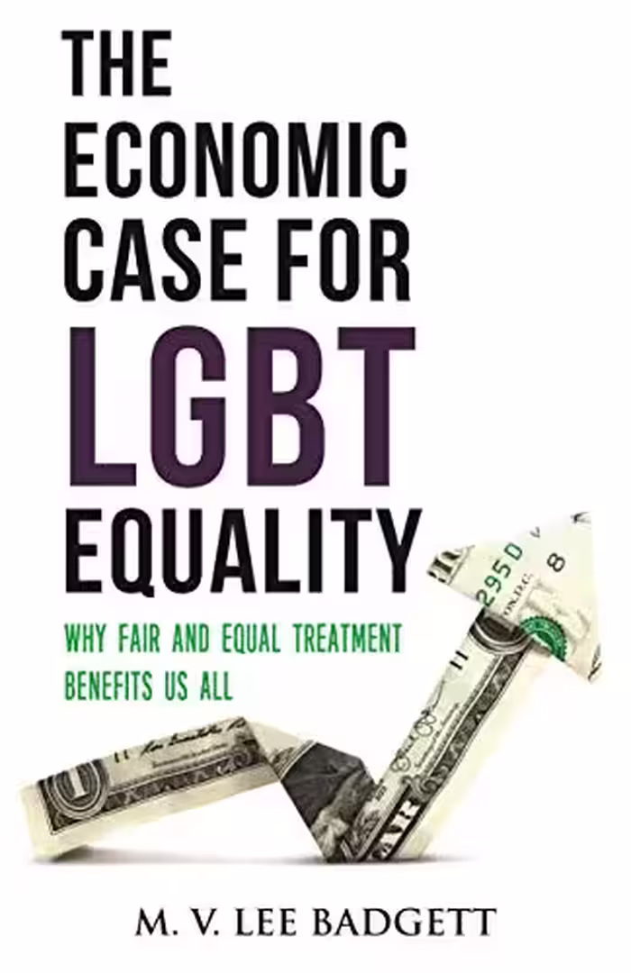 خرید و دانلود نسخه کامل کتاب The Economic Case for LGBT Equality: Why Fair and Equal Treatment Benefits Us All -   Pdf