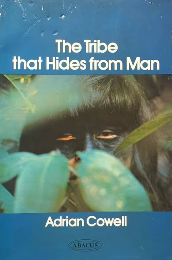 The Tribe That Hides from Man | Adrian Cowell