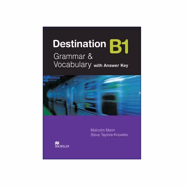 Destination Grammar and Vocabulary B1