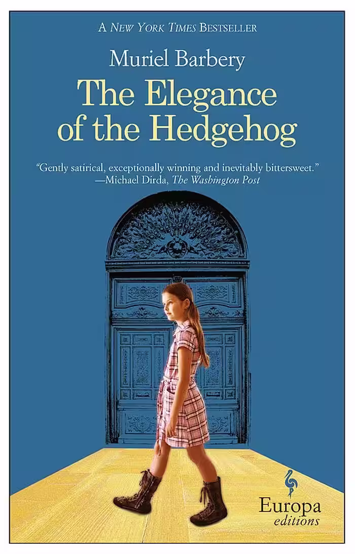 کتاب The Elegance of the Hedgehog رمان انگلیسی ظرافت جوجه‌ تیغی اثر موریل باربری Muriel Barbery