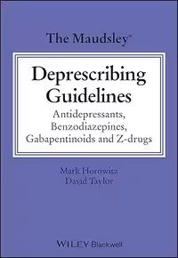 خرید و دانلود نسخه کامل کتاب The Maudsley Deprescribing Guidelines: Antidepressants, Benzodiazepines, Gabapentinoids and Z-drugs - Orginal Pdf